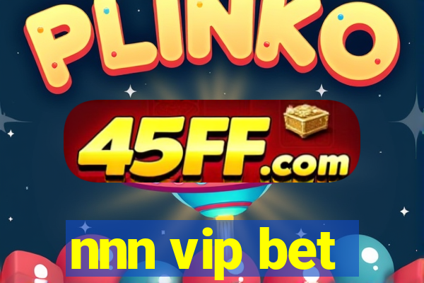 nnn vip bet